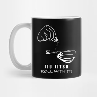 JIU JITSU Roll With It Mug